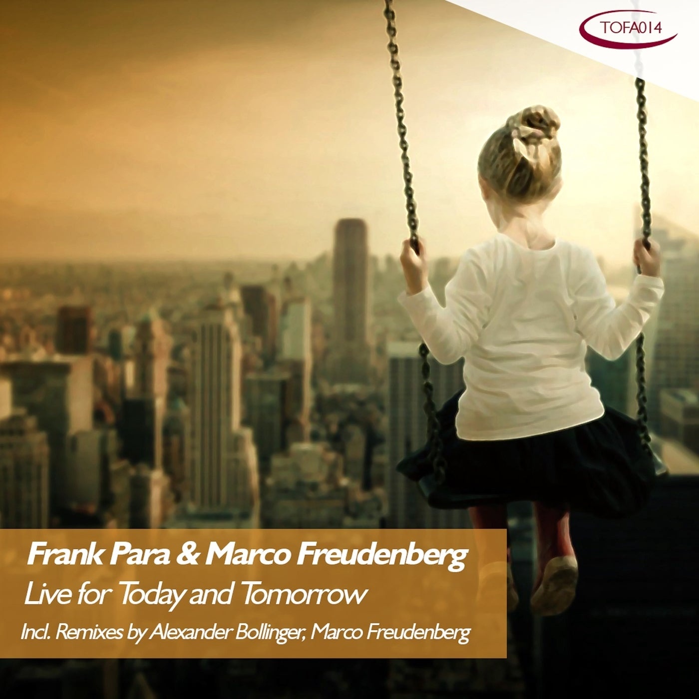 Marco Freudenberg, Frank Para - Live for Today and Tomorrow [TOFA014]